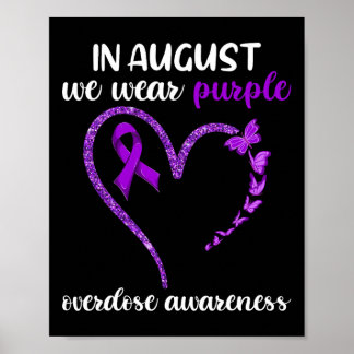 Overdose Awareness Shirt1  Poster
