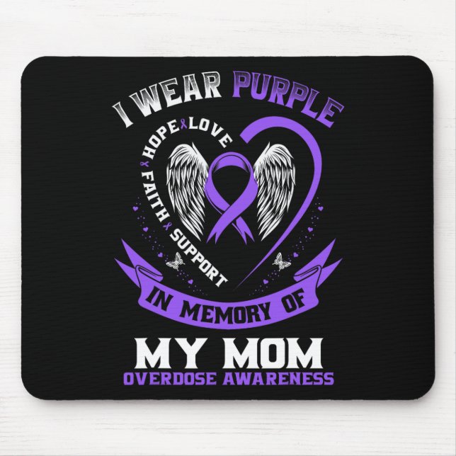 Overdose Awareness Shirt In Memory Of Mum Purple R Mouse Pad (Front)