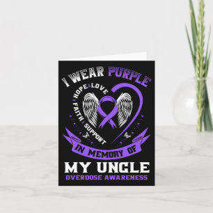 Overdose Awareness Shirt In Memory Of Uncle Purple Card