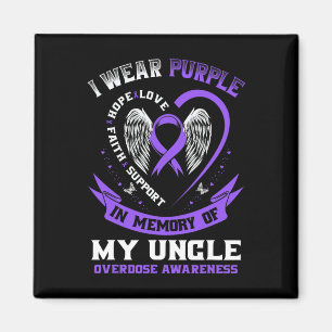 Overdose Awareness Shirt In Memory Of Uncle Purple Magnet