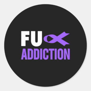 Overdose Awareness Shirt - Overdose Awareness Fu A Classic Round Sticker