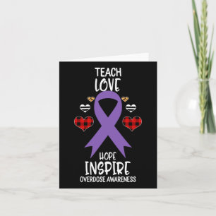 Overdose Awareness Teach Ribbon Love Hope Inspire Card