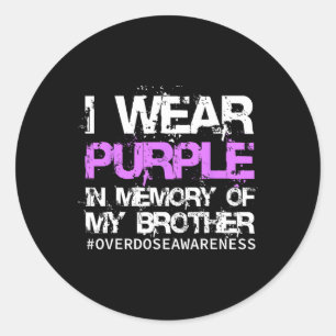 Overdose Awareness Tee I Wear Purple In Memory My Classic Round Sticker