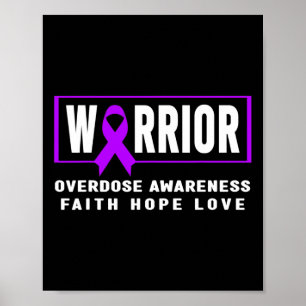 Overdose Awareness - Warrior Poster