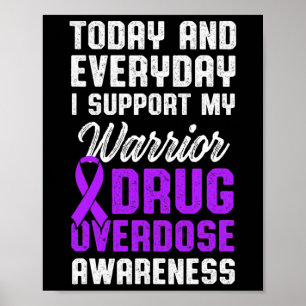 Overdose Awareness Warrior Survivor 26 Poster