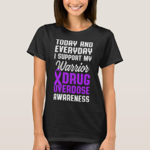 Overdose Awareness Warrior Survivor 26 T-Shirt