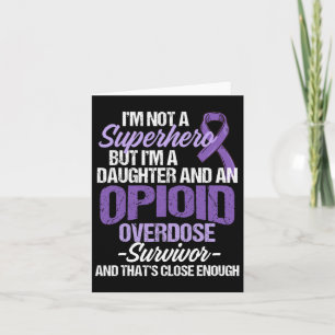 Overdose Awareness Warrior Survivor 28 Card