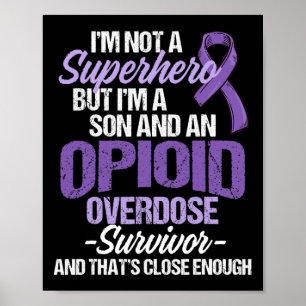 Overdose Awareness Warrior Survivor 46 Poster