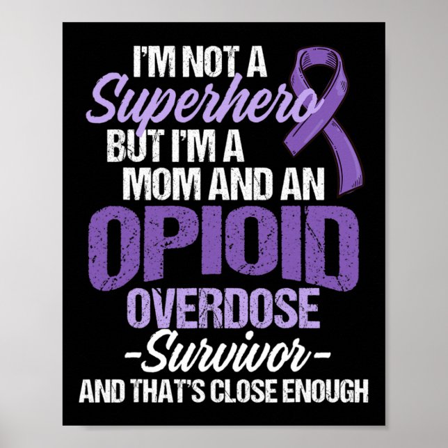 Overdose Awareness Warrior Survivor 56  Poster (Front)