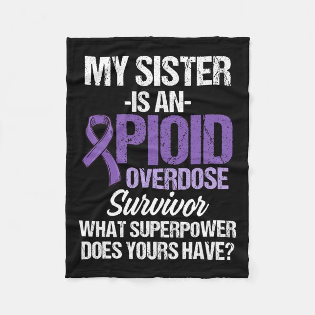 Overdose Awareness Warrior Survivor 67  Fleece Blanket (Front)