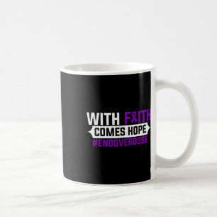Overdose Awareness With Faith Comes Hope End Overd Coffee Mug