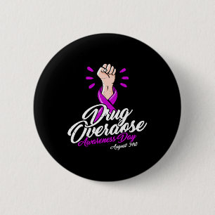 Overdose Does Not Discriminate - Overdose Awarenes 6 Cm Round Badge