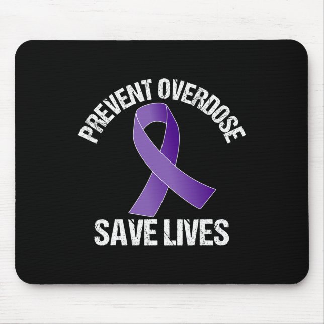 Overdose Save Lives Opioid Awareness  Mouse Pad (Front)