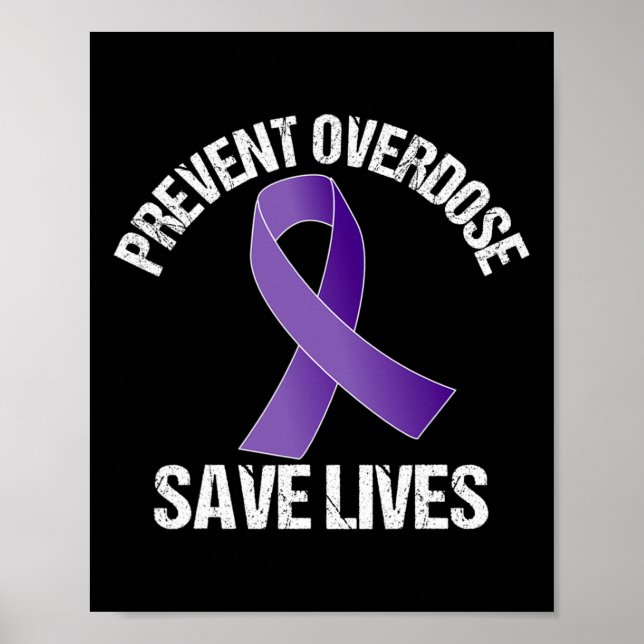 Overdose Save Lives Opioid Awareness  Poster (Front)