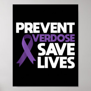 Overdose Save Lives Overdose Awareness 3 Poster