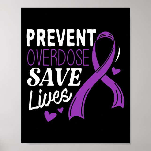 Overdose Save Lives Overdose Awareness  Poster (Front)