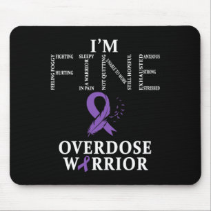 Overdose Warrior I'm Fine Mouse Pad