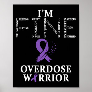 Overdose Warrior I'm Fine  Poster