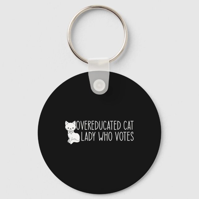 Overeducated Cat Lady  Key Ring (Front)