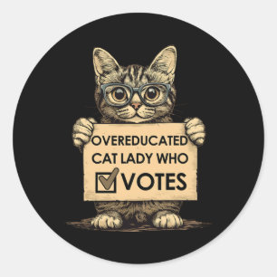 Overeducated Cat Lady Who Votes Classic Round Sticker