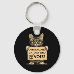 Overeducated Cat Lady Who Votes Key Ring