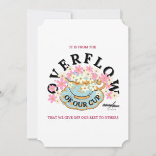 Overflow Greeting Card by Poet Adiela Akoo