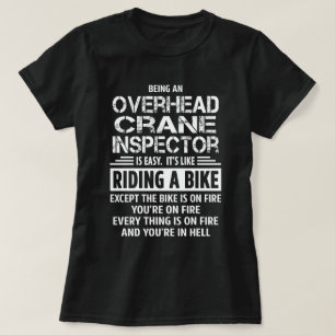 Overhead Crane Inspector T-Shirt