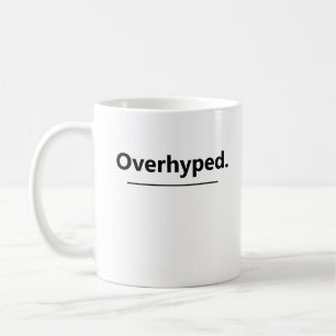Overhyped Funny Margarita Rating Coffee Mug