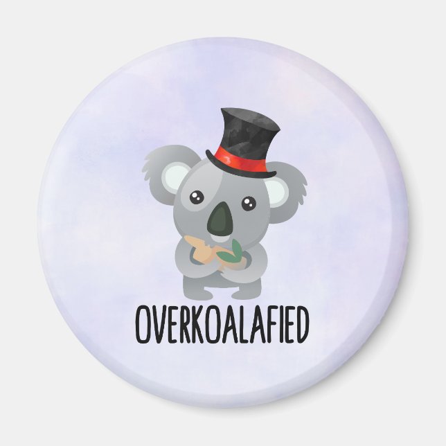 Overkoalafied Pun Cute Koala in Top Hat Magnet (Front)