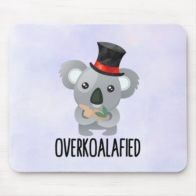 Overkoalafied Pun Cute Koala in Top Hat Mouse Pad (Front)