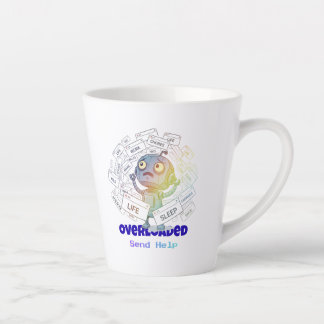 Overloaded Robot Send Help Funny Tech Anxiety Latte Mug