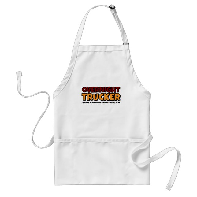 Overnight Trucker, Driver Funny  Standard Apron (Front)