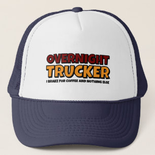 Overnight Trucker, Driver Funny Trucker Hat