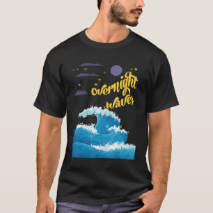 Overnight Waves T-Shirt