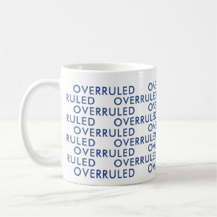 Overruled Attorney Office Gift Funny Saying typo Coffee Mug