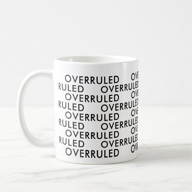 Overruled Attorney Office Gift Funny Saying typo Coffee Mug (Left)
