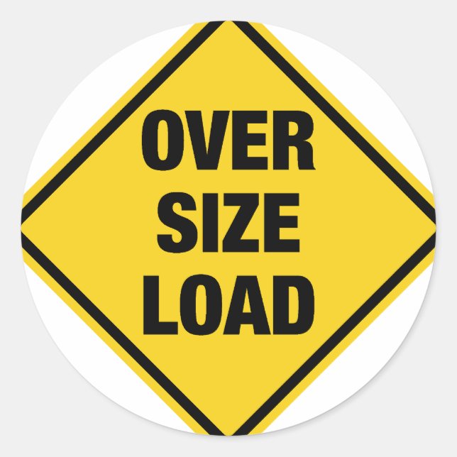 Oversize Load Classic Round Sticker (Front)