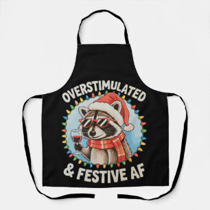 Overstimulated And Festive Af Feral Racoon Xmas Apron