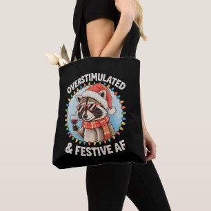 Overstimulated And Festive Af Feral Racoon Xmas Tote Bag