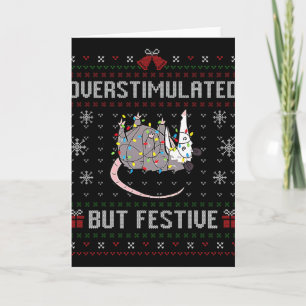 Overstimulated But Festive Funny Possum Ugly Chris Card