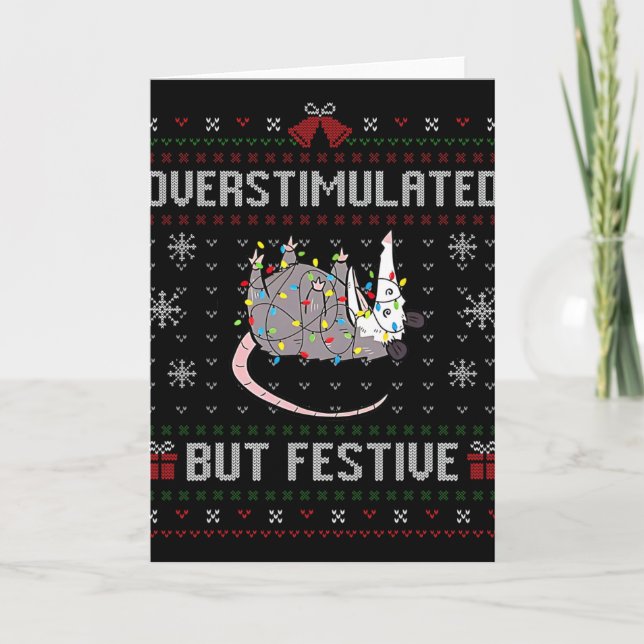 Overstimulated But Festive Funny Possum Ugly Chris Card (Front)