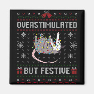 Overstimulated But Festive Funny Possum Ugly Chris Magnet