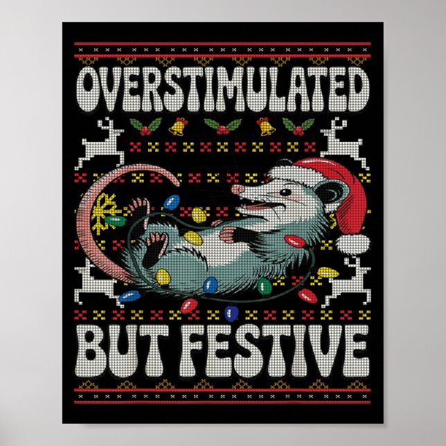 Overstimulated But Festive Ossum Christmas Ugly Sw Poster (Front)