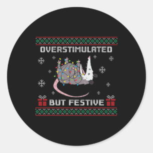 Overstimulated But Festive Possum Ugly Christmas Classic Round Sticker