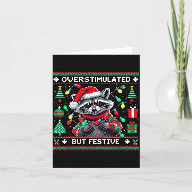 Overstimulated But Festive Raccoon Christmas  Card (Front)