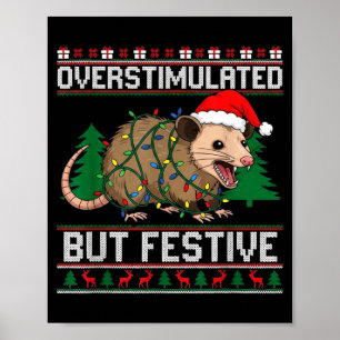 Overstimulated But Festive Ssum Christmas Pajamas  Poster