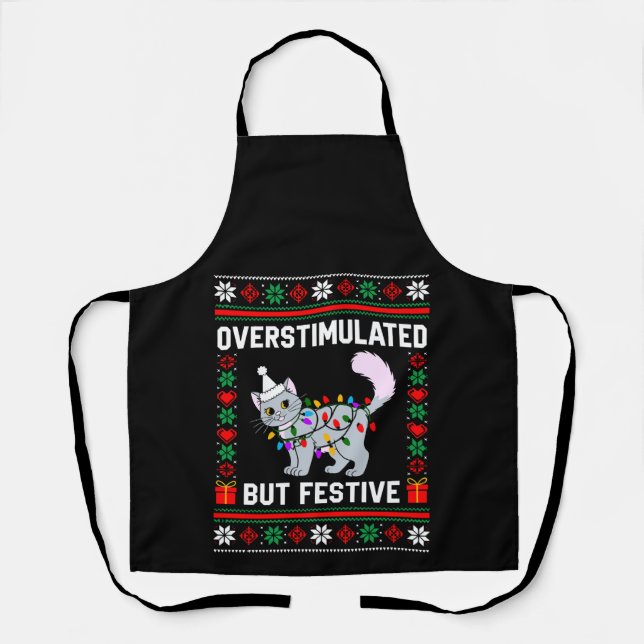 Overstimulated But Festive Ugly Christmas Cat Apron (Front)