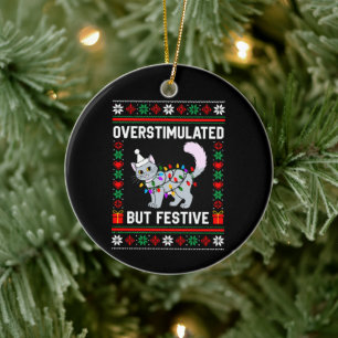 Overstimulated But Festive Ugly Christmas Cat Ceramic Ornament