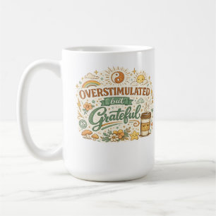 Overstimulated but Grateful Retro Boho Coffee Mug