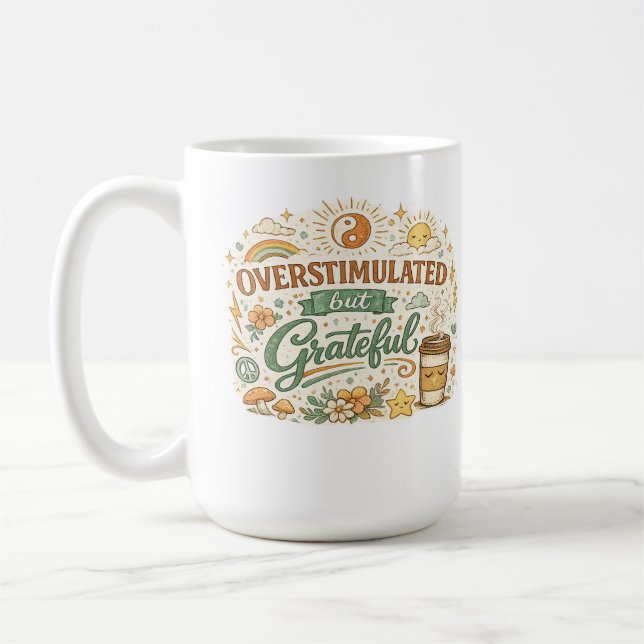 Overstimulated but Grateful Retro Boho Coffee Mug (Left)
